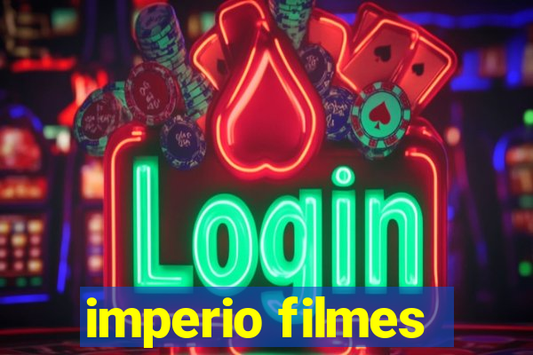imperio filmes